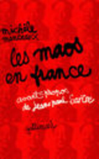 Couverture du livre « Maos En France » de Manceaux M aux éditions Gallimard