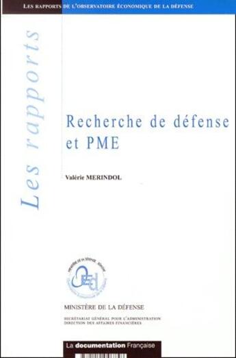 Couverture du livre « Recherche de défense et PME » de Valerie Merindol aux éditions Documentation Francaise