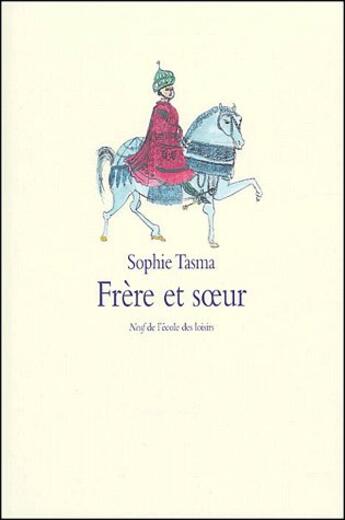 Couverture du livre « Frere et soeur » de Tasma Sophie aux éditions Ecole Des Loisirs