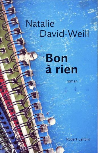 Couverture du livre « Bon à rien » de Natalie David-Weill aux éditions Robert Laffont