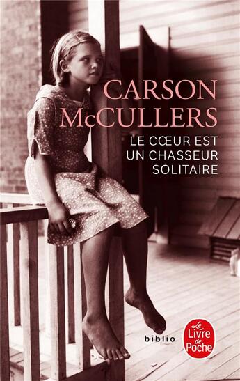 Couverture du livre « Le coeur est un chasseur solitaire » de Carson Mccullers aux éditions Le Livre De Poche