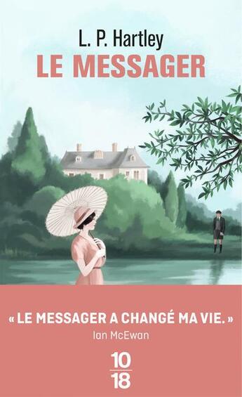 Couverture du livre « Le messager » de Leslie Poles Hartley aux éditions 10/18