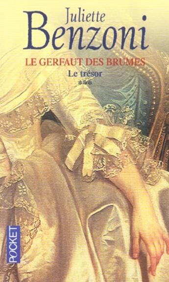 Couverture du livre « Le Tresor Tome 3 » de Benzoni Juliette aux éditions Pocket