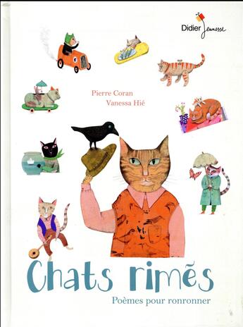 Couverture du livre « Chats rimés, poèmes pour ronronner » de Pierre Coran aux éditions Didier Jeunesse