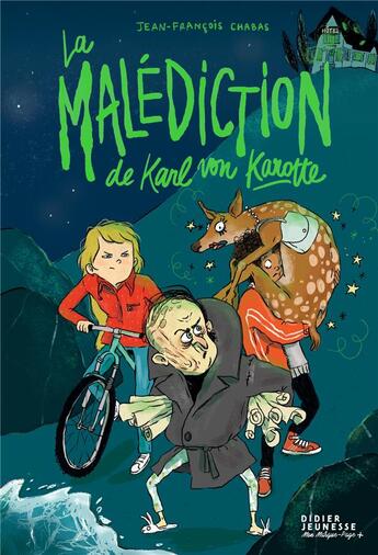 Couverture du livre « La malédiction de Karl von Karotte » de Jean-Francois Chabas et Eglantine Ceulemans aux éditions Didier Jeunesse