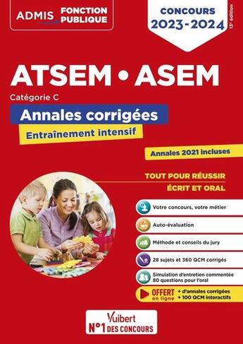 Couverture du livre « Concours ATSEM et ASEM : catégorie C ; annales corrigées ; agent (territorial) spécialisé des écoles (édition 2023/2024) » de Elodie Laplace et Pierre-Brice Lebrun et Caroline Dubuis-Morel aux éditions Vuibert