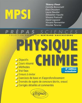 Couverture du livre « Prépas sciences ; MPSI ; physique ; chimie (4e édition) » de Bertrand Hauchecorne aux éditions Ellipses