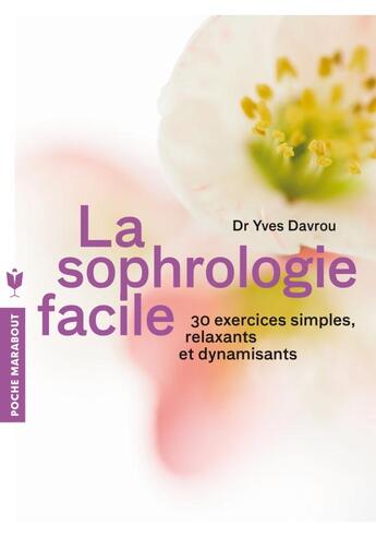 Couverture du livre « La sophrologie » de Yves Davrou aux éditions Marabout