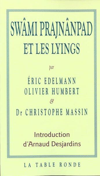 Couverture du livre « Svami prajnanpad et le ly-ing » de Eric Edelmann et Christophe Massin et Olivier Humbert aux éditions Table Ronde