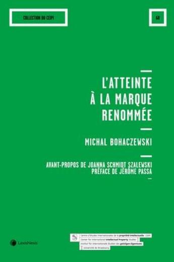 Couverture du livre « L'atteinte à la marque renommée » de Michal Bohaczewski aux éditions Lexisnexis