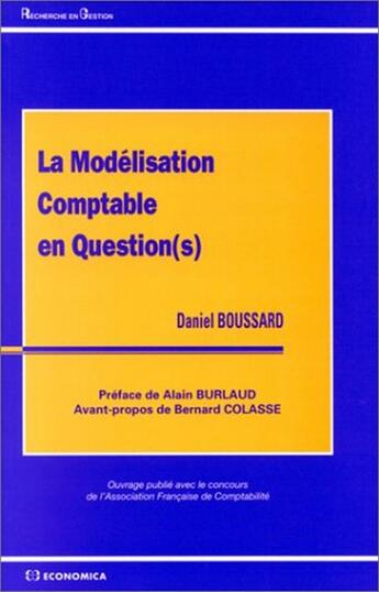 Couverture du livre « LA MODELISATION COMPTABLE EN QUESTION(S) » de Boussard D. aux éditions Economica