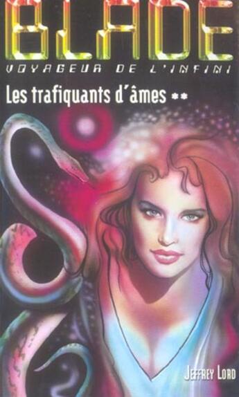 Couverture du livre « Blade t.165 ; les trafiquants d'âmes t.2 » de Lord-J aux éditions Vauvenargues