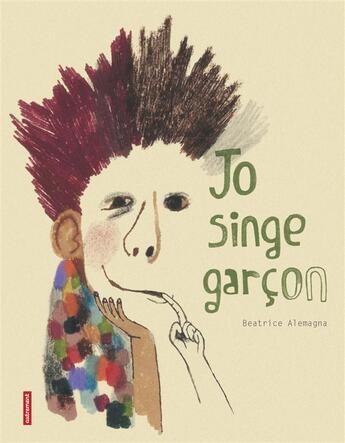 Couverture du livre « Jo singe garçon » de Beatrice Alemagna aux éditions Autrement