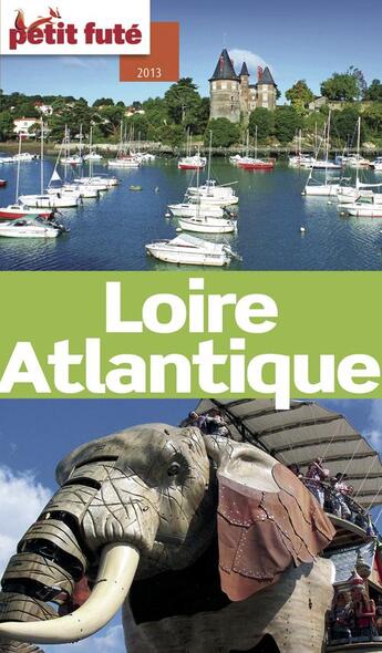 Couverture du livre « Guide petit futé ; départements ; Loire-Atlantique (édition 2013) » de  aux éditions Le Petit Fute