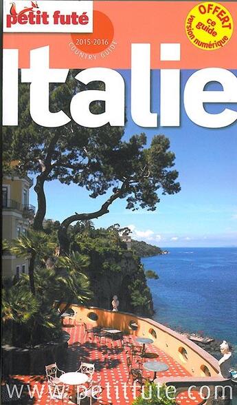 Couverture du livre « GUIDE PETIT FUTE ; COUNTRY GUIDE ; Italie (édition 2015-2016) » de  aux éditions Le Petit Fute