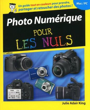 Couverture du livre « Photo numerique 11e pour les nuls » de Julie Adair King aux éditions First Interactive