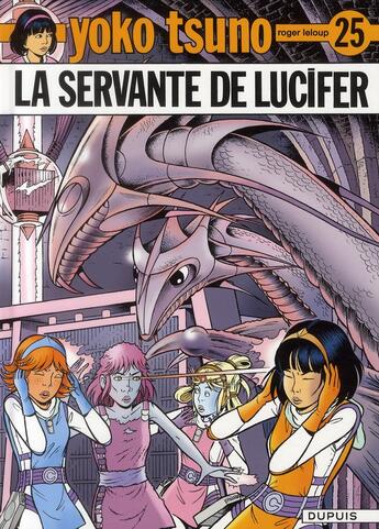 Couverture du livre « Yoko Tsuno Tome 25 : la servante de Lucifer » de Leloup Roger aux éditions Dupuis