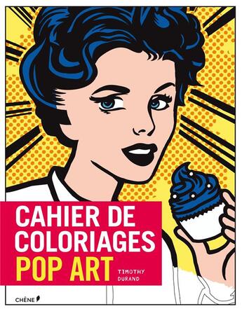 Couverture du livre « Cahier de coloriage ; pop-art » de  aux éditions Chene