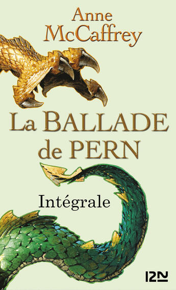 Couverture du livre « La ballade de Pern ; l'intégrale » de Anne Mccaffrey aux éditions 12-21