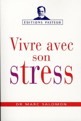 Couverture du livre « Vivre avec son stress » de Marc Salomon aux éditions Tallandier