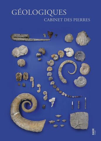 Couverture du livre « Géologiques : cabinet des pierres » de Nadine Gomez-Passamar aux éditions Fage