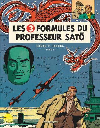 Couverture du livre « Blake et Mortimer Tome 11 : les 3 formules du professeur Satô Tome 1 » de Edgar Pierre Jacobs aux éditions Blake Et Mortimer