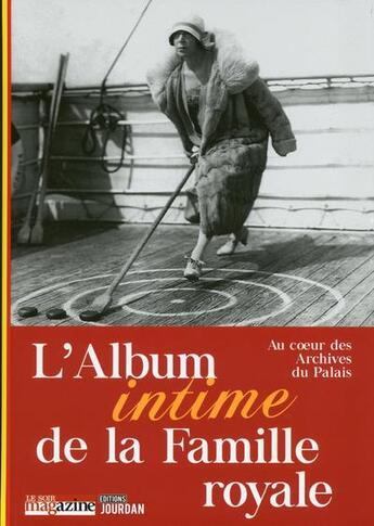 Couverture du livre « L'album intime de la famille royale » de Vuyst Pierre De aux éditions Jourdan