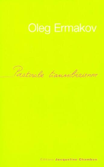 Couverture du livre « Pastorale transsiberienne » de Oleg Ermakov aux éditions Jacqueline Chambon