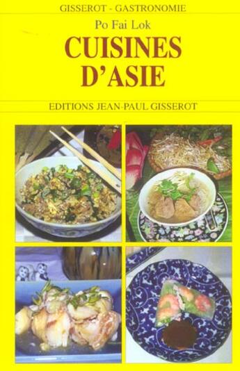 Couverture du livre « Cuisines d'asie » de Lok Po Fai aux éditions Gisserot