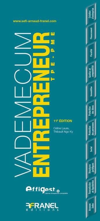 Couverture du livre « Vademecum : entrepreneur TPE-PME (édition 2014) » de Celine Laure et Thibault Ngo Ky aux éditions Arnaud Franel