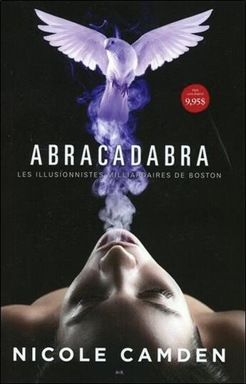 Couverture du livre « Les illusionnistes milliardaires de Boston t.1 ; abracadabra » de Nicole Camden aux éditions Ada