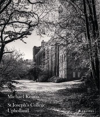 Couverture du livre « Michael Kenna : St. Joseph s College, Upholland » de Michael Kenna et Vin Miles aux éditions Prestel