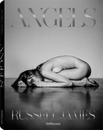 Couverture du livre « Angels » de Russell James aux éditions Teneues - Livre