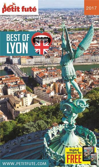 Couverture du livre « GUIDE PETIT FUTE ; THEMATIQUES ; best of Lyon (édition 2017) » de  aux éditions Le Petit Fute