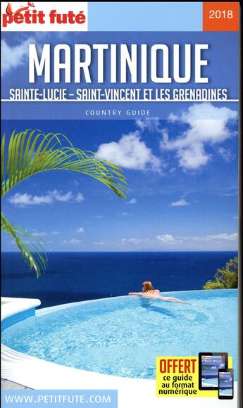 Couverture du livre « GUIDE PETIT FUTE ; COUNTRY GUIDE ; Martinique ; Sanite-Lucie, Saint-Vincent et les Grenadines (édition 2018) » de  aux éditions Le Petit Fute