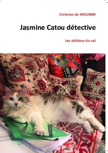 Couverture du livre « Jasmine Catou détective » de Christian De Moliner aux éditions Kobo By Fnac