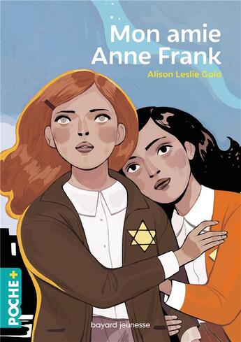 Couverture du livre « Mon amie Anne Frank » de Daphné Collignon et Alison Leslie Gold aux éditions Bayard Jeunesse