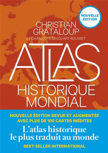 Couverture du livre « Atlas historique mondial (nouvelle édition) » de Christian Grataloup aux éditions Les Arenes