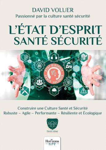 Couverture du livre « L'état d'esprit santé sécurité » de David Voluer aux éditions Nombre 7