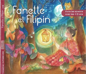 Couverture du livre « Fanette et filipin n 38 automne - vivre les saison avec les 3 a 10 ans » de  aux éditions Belle Emeraude