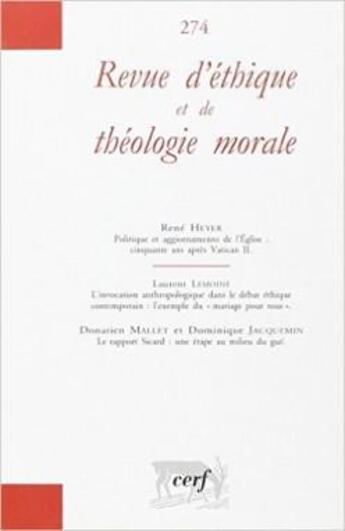 Couverture du livre « Revue d'éthique et de théologie morale 274 » de Collectif Retm aux éditions Cerf