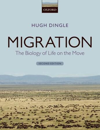 Couverture du livre « Migration: The Biology of Life on the Move » de Dingle Hugh aux éditions Oup Oxford