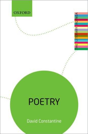 Couverture du livre « Poetry: The Literary Agenda » de David Constantine aux éditions Oup Oxford