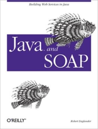 Couverture du livre « Java And Soap » de Robert Englander aux éditions O Reilly & Ass