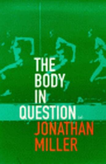 Couverture du livre « The Body In Question » de Miller Jonathan aux éditions Random House Digital