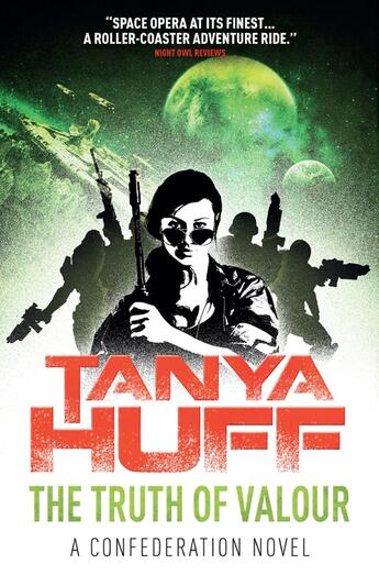 Couverture du livre « The Truth of Valour: A Confederation Novel » de Tanya Huff aux éditions Titan Digital