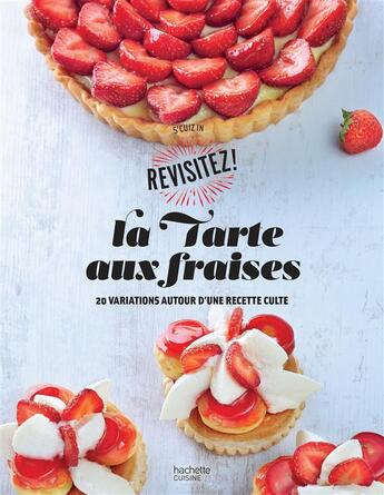 Couverture du livre « La tarte aux fraises » de S'Cuiz In aux éditions Hachette Pratique