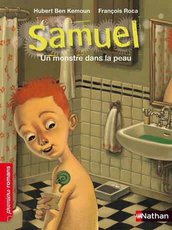 Couverture du livre « Samuel ; un monstre dans la peau » de Hubert Ben Kemoun aux éditions Nathan