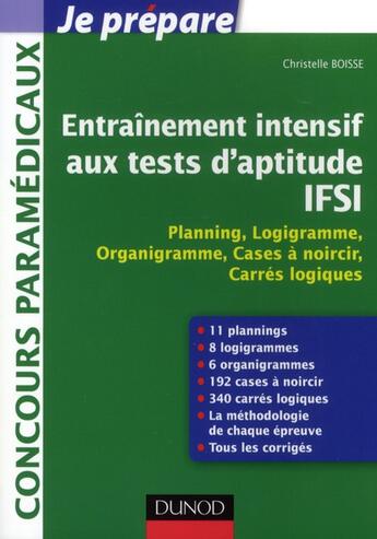 Couverture du livre « Je prépare ; entraînement intensif aux tests d'aptitude IFSI » de Christelle Boisse aux éditions Dunod