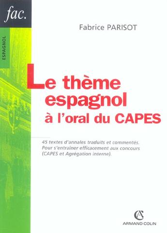 Couverture du livre « Le thème espagnol à l'oral du CAPES » de Fabrice Parisot aux éditions Armand Colin